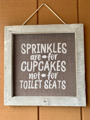Framed Silkscreen Sayings- Sprinkles are for Cupcakes