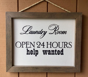 Framed Silkscreen Sayings-Laundry open 24 hours
