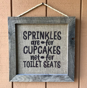 Framed Silkscreen Sayings- Sprinkles are for Cupcakes